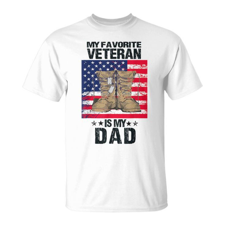 Dad Fathers Day My Favorite Veteran Is My Father Proud Kids  Unisex T-Shirt