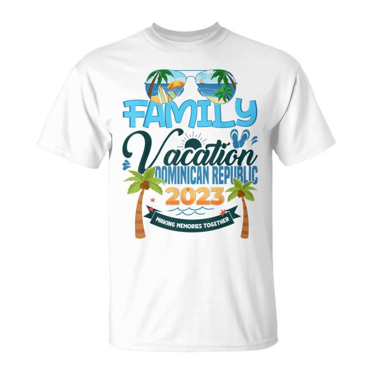 Family Vacation Dominican Republic 2023 Matching Vacation  Unisex T-Shirt