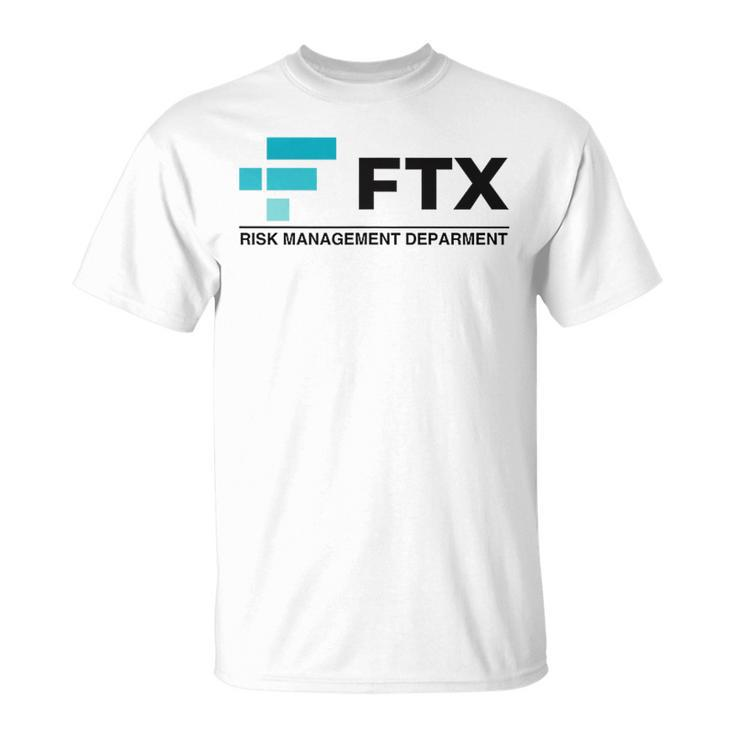 Ftx Risk Management Department Trader Meme Humor T-Shirt