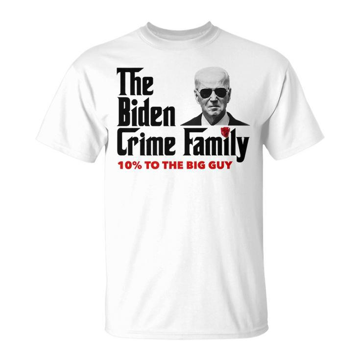 The Biden Crime Family Anti Biden Liberals Democrats T-Shirt