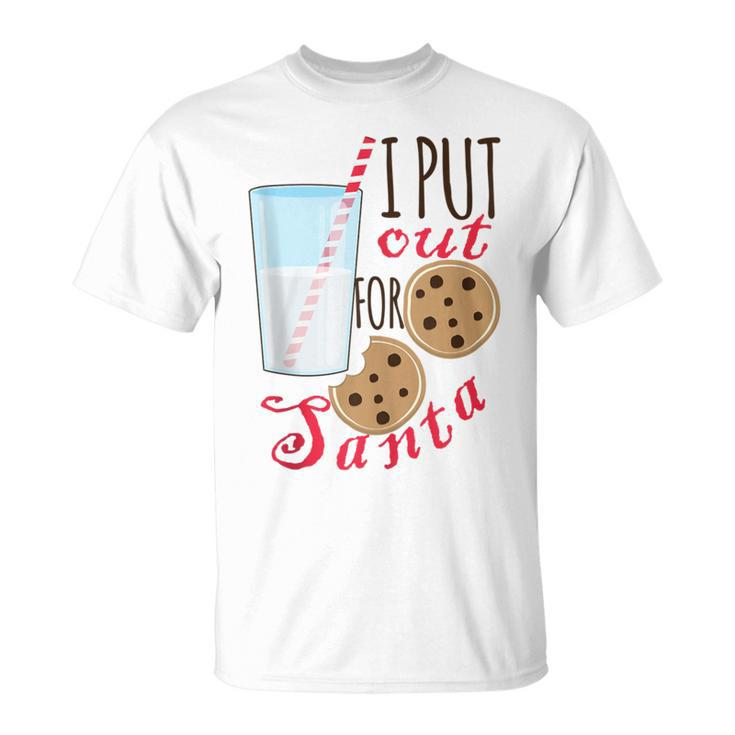Christmas Cookies And Milk I Put Out For Santa T-Shirt