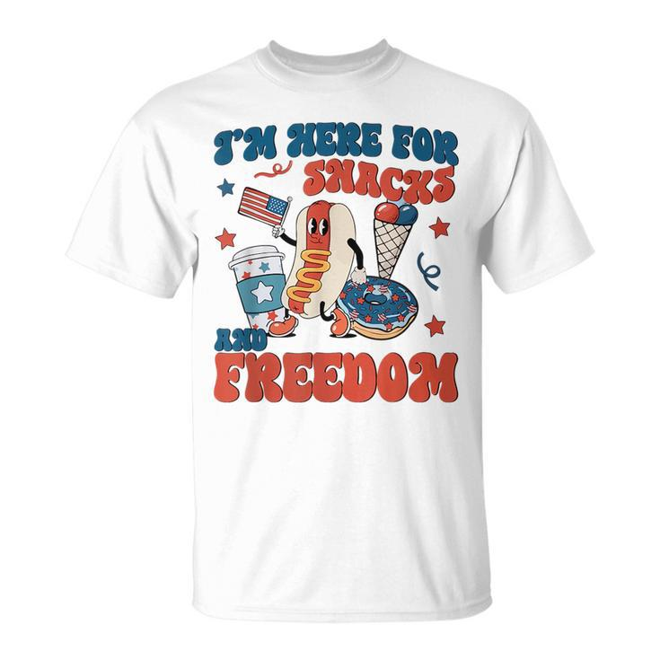 Funny Hot Dog Im Here For The Snacks And Freedom 4Th July Freedom Funny Gifts Unisex T-Shirt