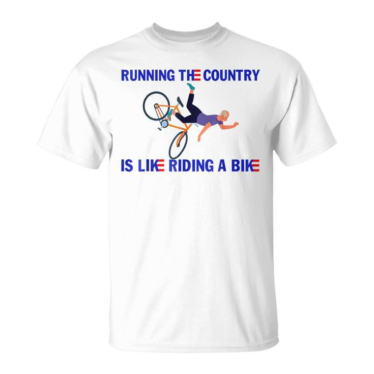 Funny Running The Country Is Like Riding A Bike Running Funny Gifts Unisex T-Shirt