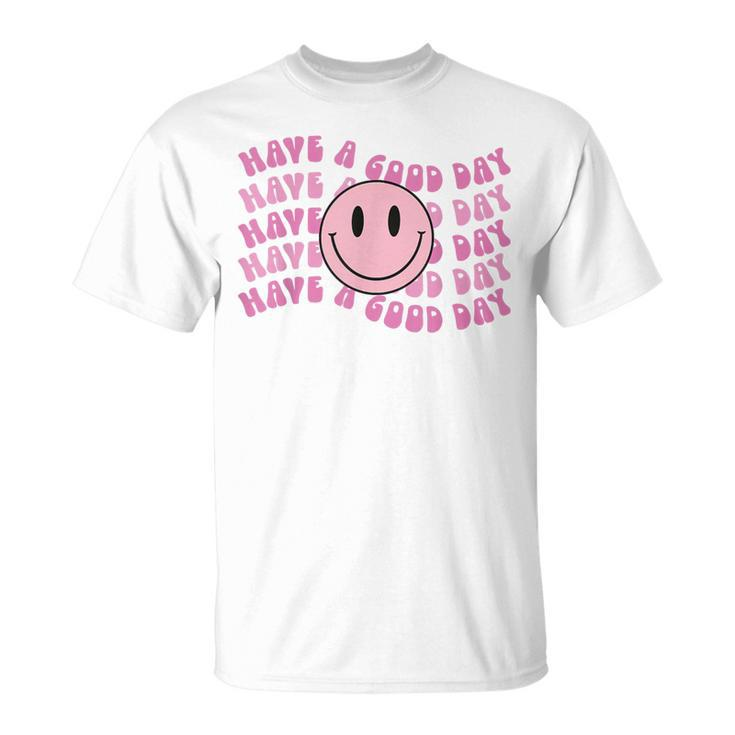 Have A Good Day Pink Smile Face Preppy Aesthetic Trendy T-Shirt