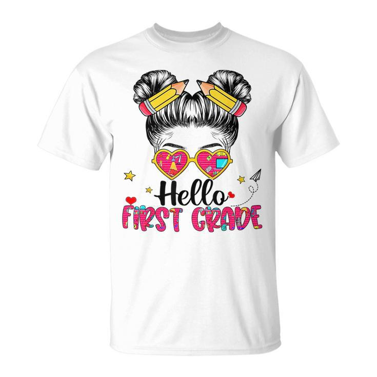 Hello First Grade Messy Bun Girl Back To School First Day Unisex T-Shirt