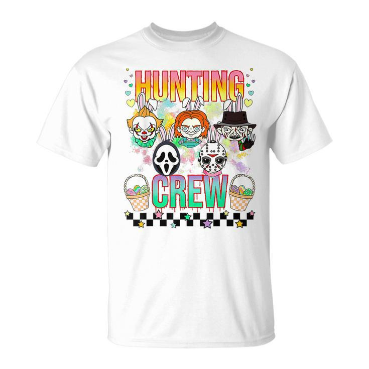 Hunting Crew Prepare To Dye Retro Easter Horror Easter Hunting T-Shirt