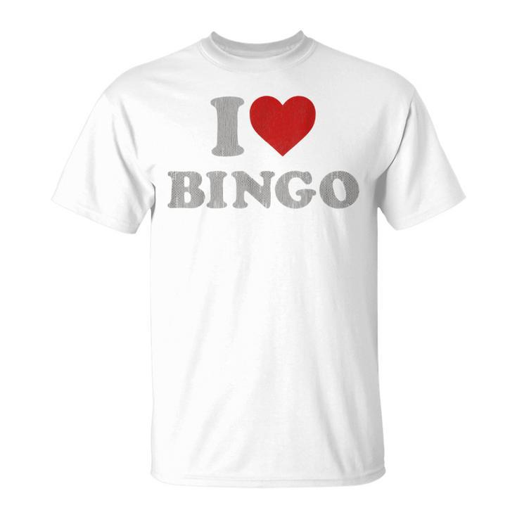 I Love Bingo Outfit I Heart Bingo  Unisex T-Shirt