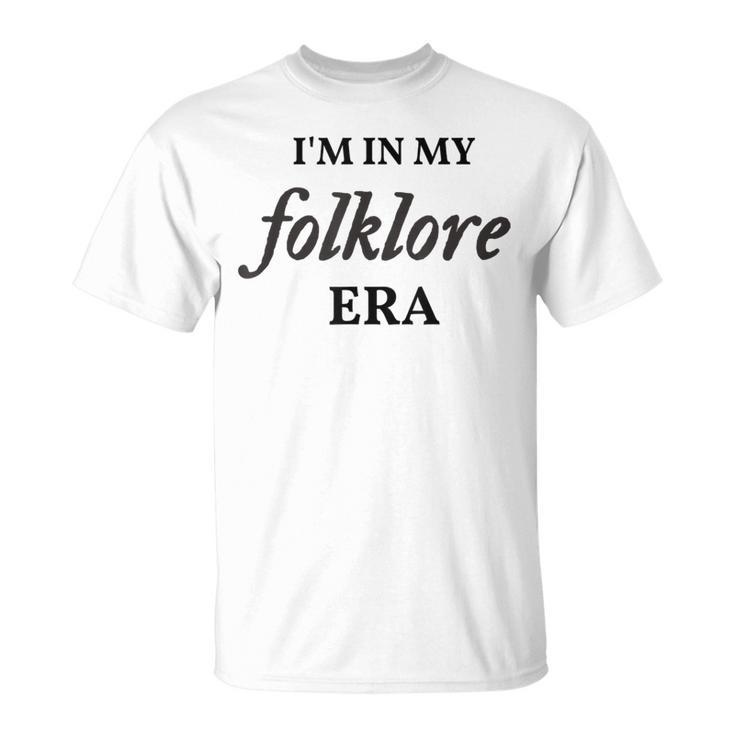 I'm In My Folklore Era TS Ts T-Shirt