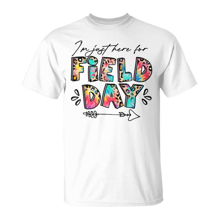 Im Just Here For Field Day Leopard Tie Dye Last Day School  Unisex T-Shirt