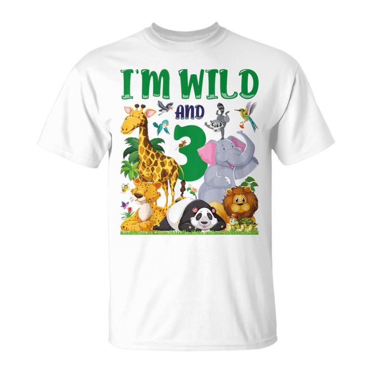 I'm Wild And 3 Safari Zoo Animal Wild And Three Birthday T-Shirt