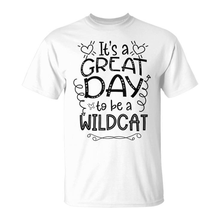 It's Great Day To Be A Wild Cat School Animal Lover Cute T-Shirt