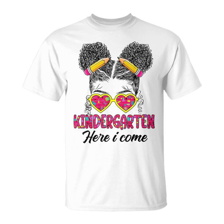 Kindergarten Here I Come Messy Bun Back To School Afro Girls Unisex T-Shirt