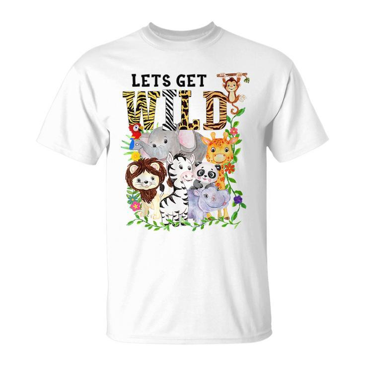 Lets Get Wild Zoo Animals Safari Party A Day At The Zoo  Unisex T-Shirt