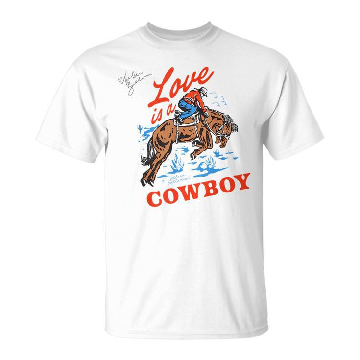 Love Is A Cowboy  Gift Love Unisex T-Shirt