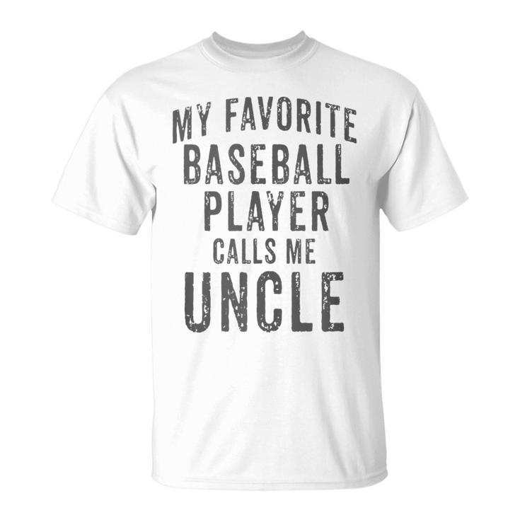 My Favorite Baseball Player Calls Me Uncle Vintage Design  Unisex T-Shirt