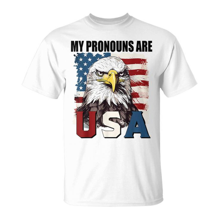 My Pronouns Are Usa American Flag Patriotic Eagle Graphic Patriotic Funny Gifts Unisex T-Shirt