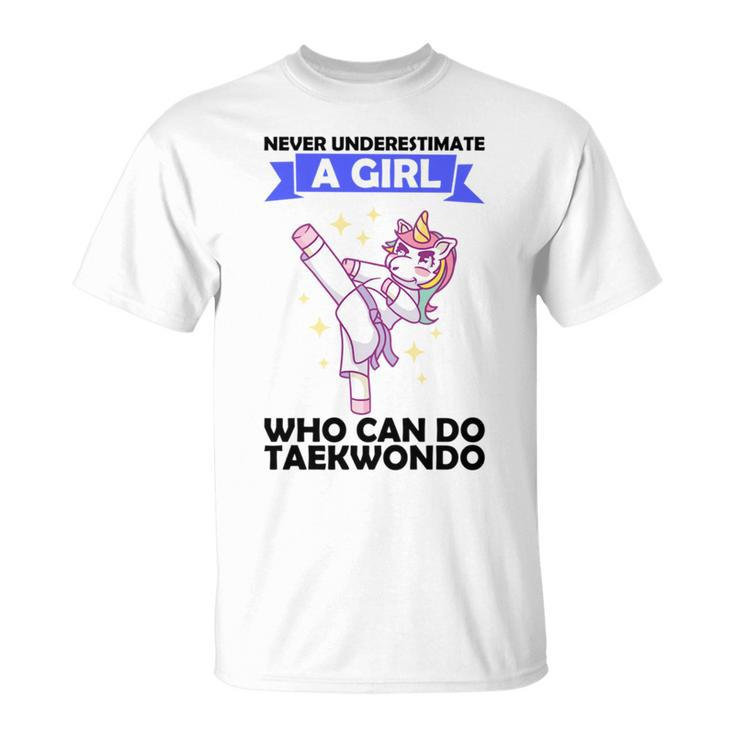 Never Underestimate A Girl Who Can Do Taekwondo Unisex T-Shirt