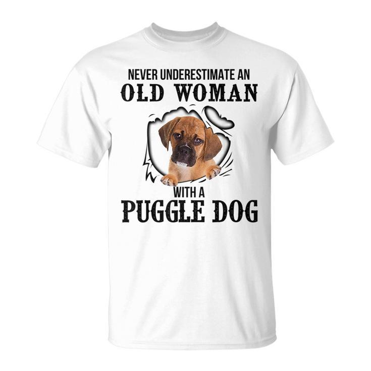 Never Underestimate An Old Woman With A Puggle Dog Old Woman Funny Gifts Unisex T-Shirt