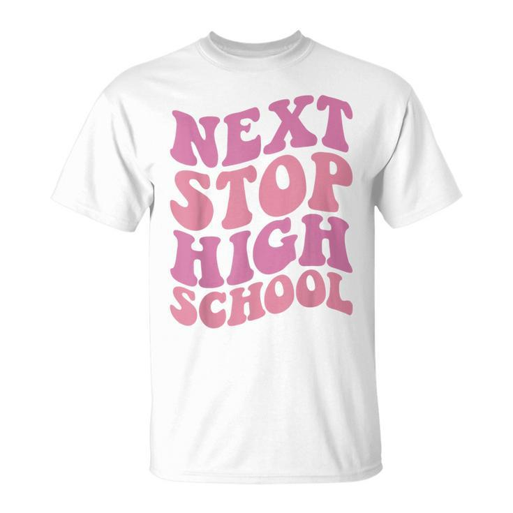 Next Stop High School Elementary School Graduation 2023 Unisex T-Shirt