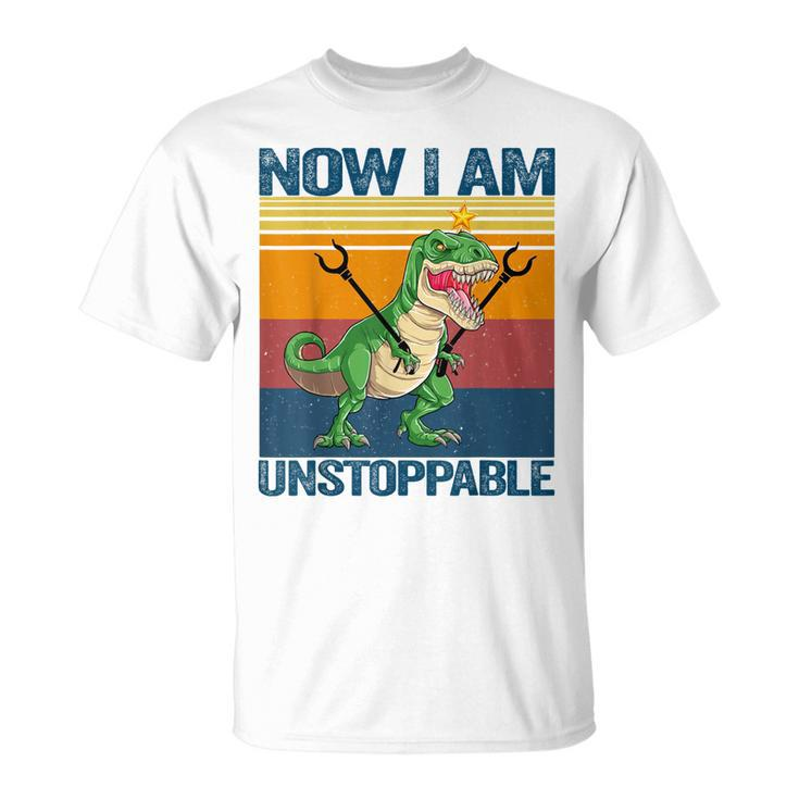 Now I Am Unstoppable T-Rex Dinosaur Funny Retro Vintage  Unisex T-Shirt
