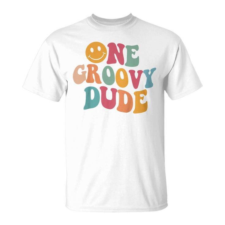 One Groovy Dude 1St Birthday Boy Groovy Theme First Bday T-shirt