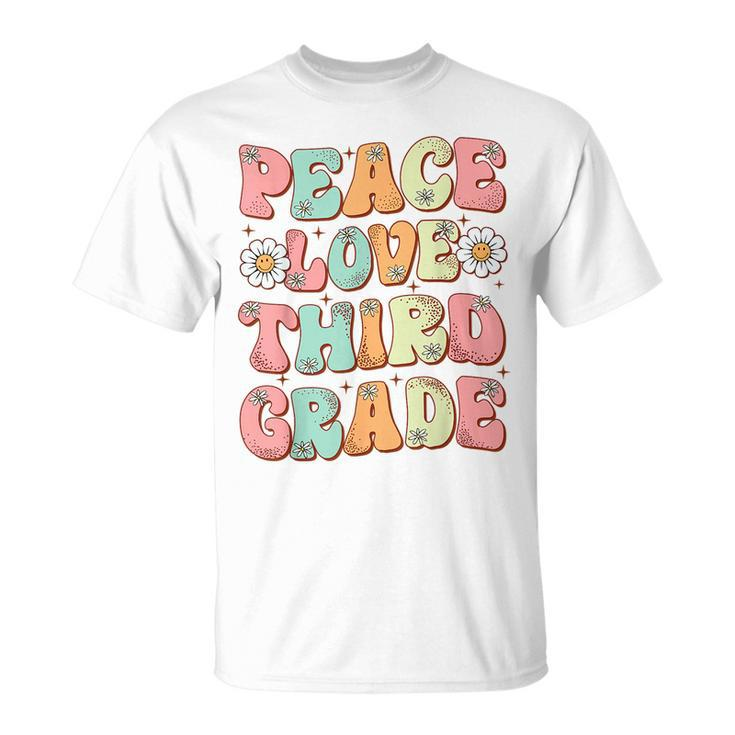 Peace Love 3Rd Grade Cute Groovy First Day Of Third Grade  3Rd Grade Funny Gifts Unisex T-Shirt