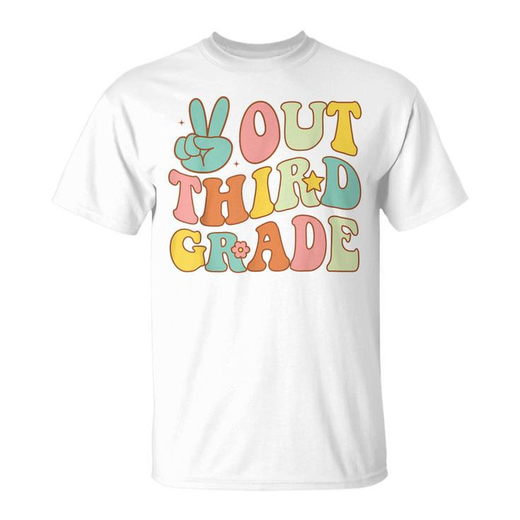 Peace Sign Out Third Grade Groovy Last Days School 3Rd Grade Unisex T-Shirt
