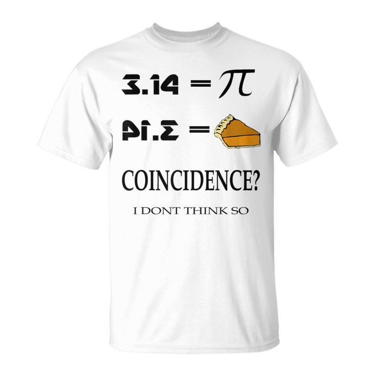 Pi Day 314 Pie Equation Math Geeks T-Shirt