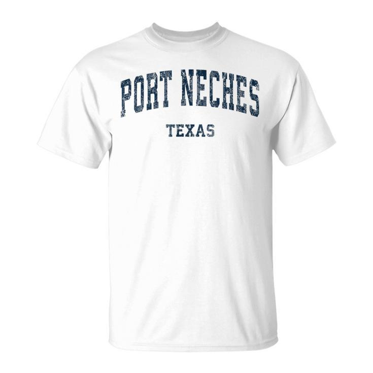 Port Neches Texas Tx Vintage Varsity Sports Navy T-Shirt