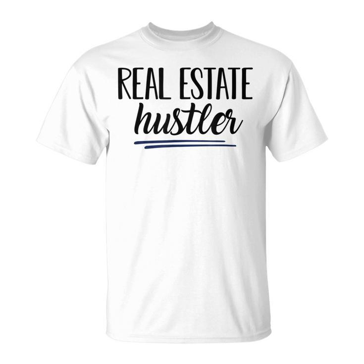 Real Estate Hustler Realtor Real Estate Licensed To Sell  Unisex T-Shirt