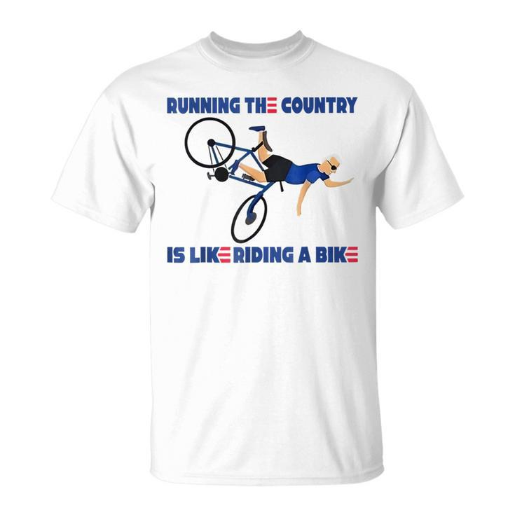 Running The Country Is Like Riding A Bike Funny Biden Running Funny Gifts Unisex T-Shirt