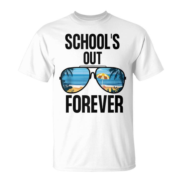 Schools Out Forever  Graduation  Last Day Of School Unisex T-Shirt