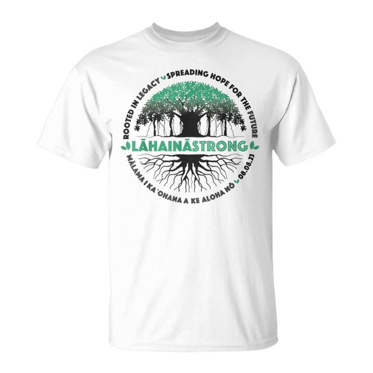 Spreading Hope For Future Strong Support Lahaina Hawaii T-Shirt