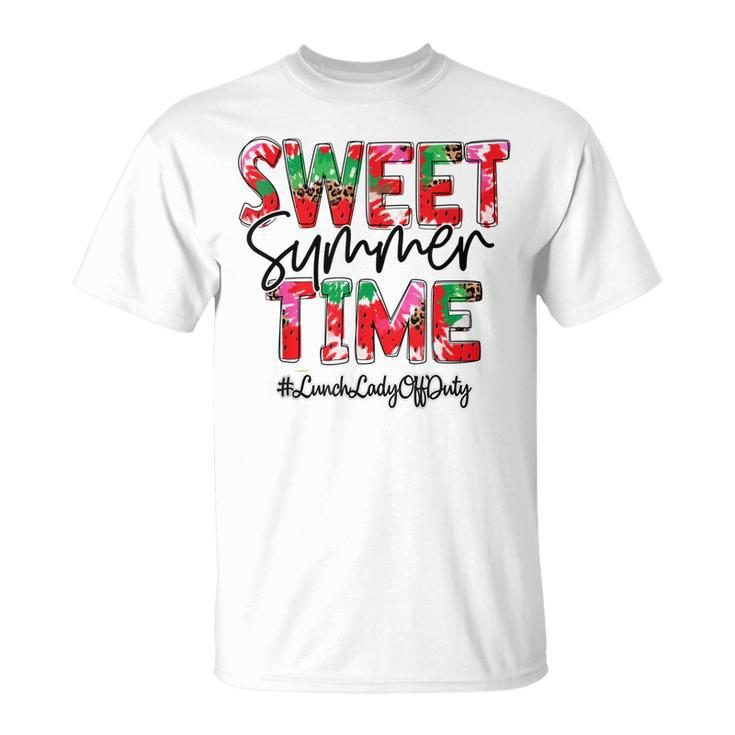 Sweet Summer Time Last Day Of School Lunch Lady Off Duty Unisex T-Shirt