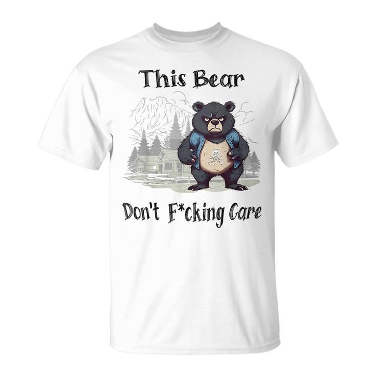 This Bear Dont Fcking Care Unisex T-Shirt