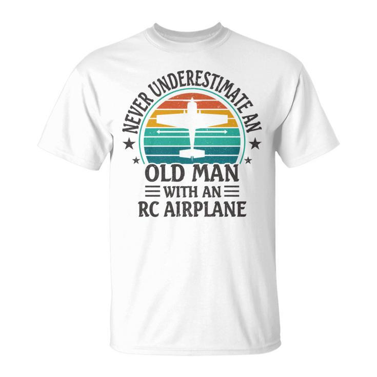 Vintage Never Underestimate An Old Man With An Rc Airplane Unisex T-Shirt