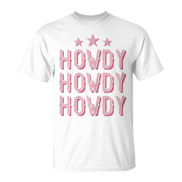 Vintage Rodeo Western Country Texas Cowgirl Texan Pink Howdy Gift For Womens Unisex T-Shirt