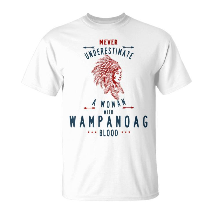 Wampanoag Native American Indian Woman Never Underestimate Native American Funny Gifts Unisex T-Shirt