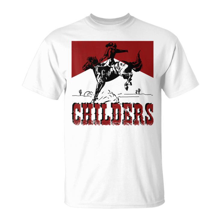 Western Cowgirl Punchy Childers Rodeo Childers Cowboy Riding Unisex T-Shirt