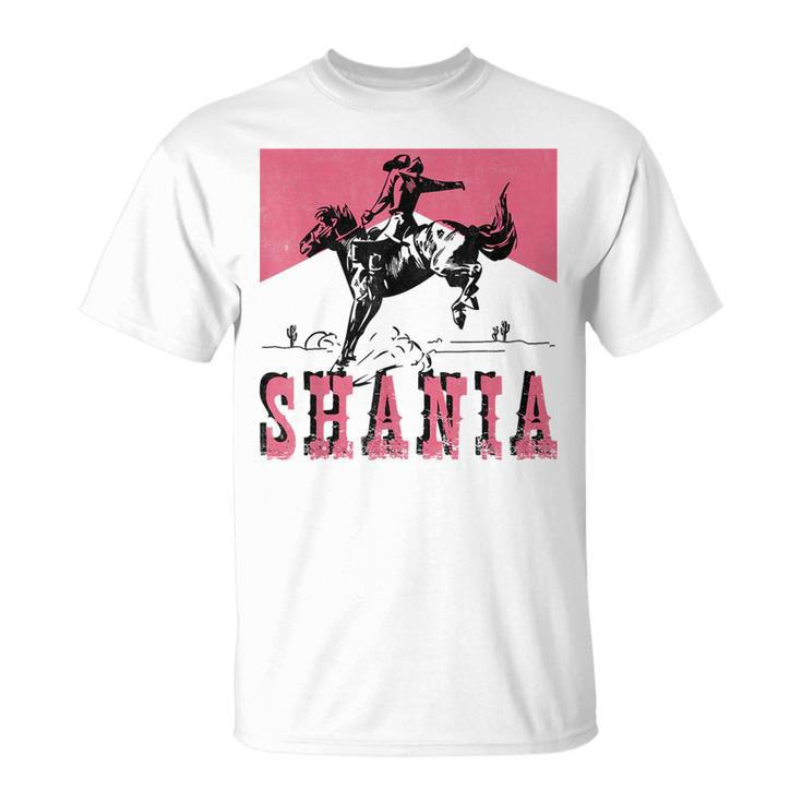 Western Shania First Name Punchy Cowboy Cowgirl Rodeo Style  Unisex T-Shirt