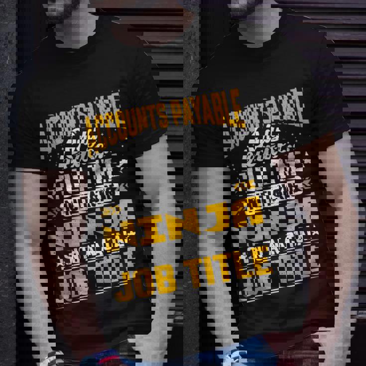 Accounts Payable Job Title Accounts Payable Assistant T-Shirt Gifts for Him