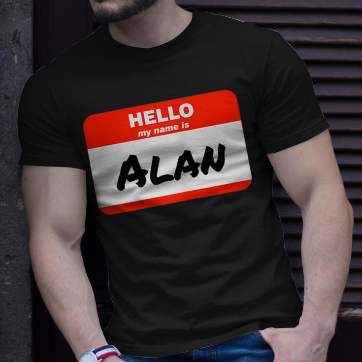 Alan Name Tag Sticker Work Office Hello My Name Is Alan Unisex T-Shirt Gifts for Him