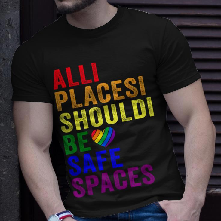 All Places Should Be Safe Spaces Gay Pride Ally Lgbtq Month Unisex T-Shirt Gifts for Him
