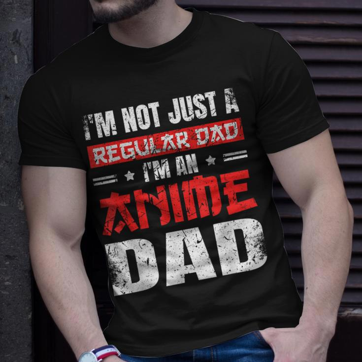 Anime Dad Fathers Day Im Not A Regular Dad Im An Anime Dad Gift For Women Unisex T-Shirt Gifts for Him
