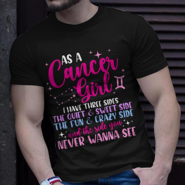 As A Cancer Girl I Have Three Sides - Astrology Zodiac Sign Unisex T-Shirt Gifts for Him