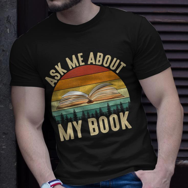 Ask Me About My Book Published Author Literary Writers T-Shirt Gifts for Him