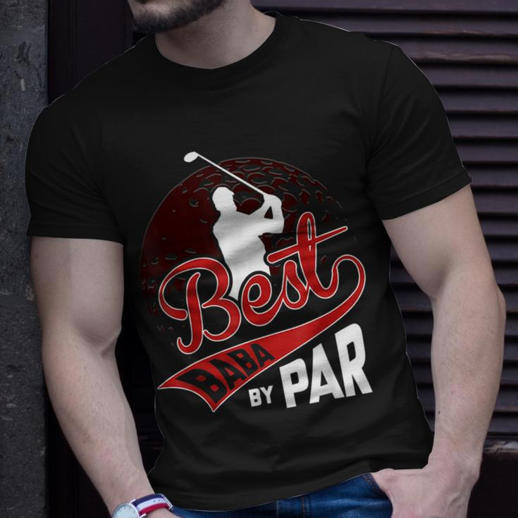Best Baba By Par Golf Lover Sports Funny Fathers Day Gifts Gift For Mens Unisex T-Shirt Gifts for Him