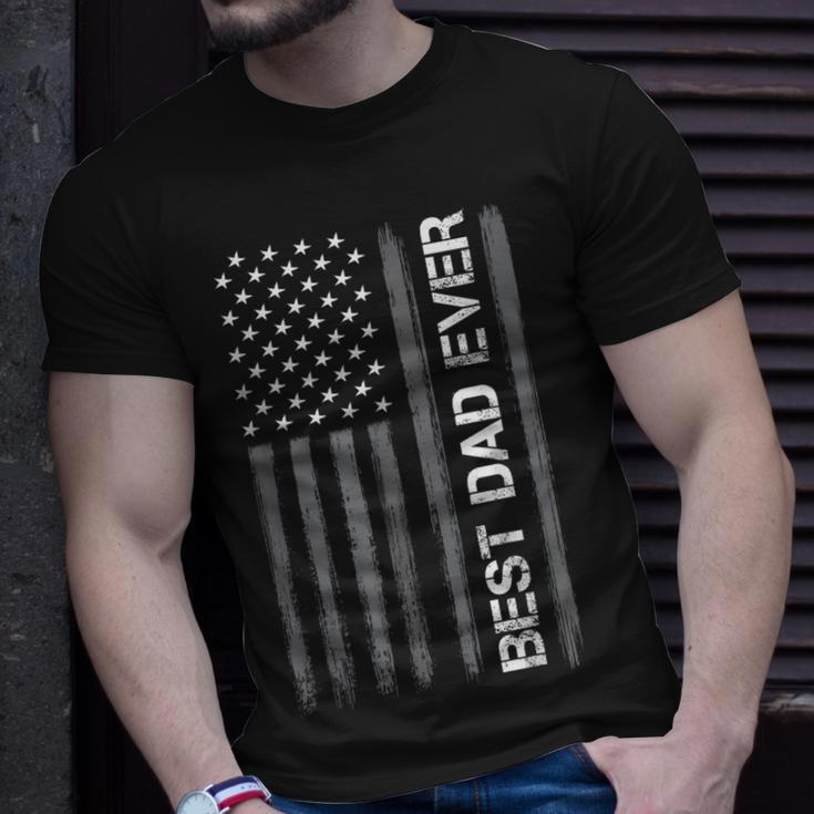 Best Dad Ever American Flag Funny Fathers Day For Unisex T-Shirt Gifts for Him