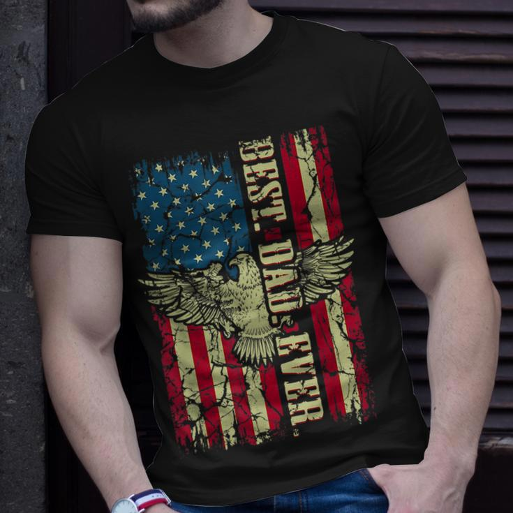 Best Dad Ever Flag Patriotic Eagle Funny For Dad Father Unisex T-Shirt Gifts for Him