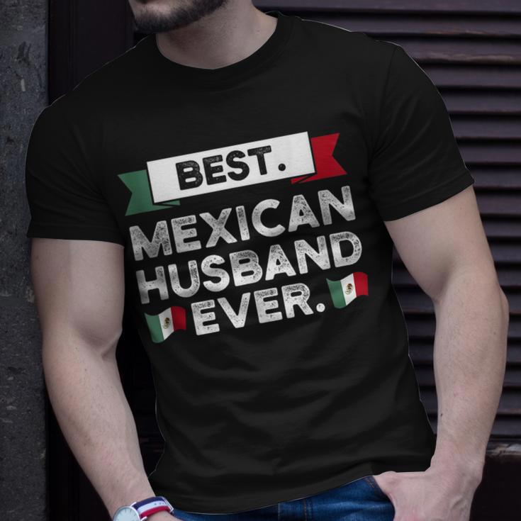 Best Mexican Husband Ever Mexico Gift For Women Unisex T-Shirt Gifts for Him